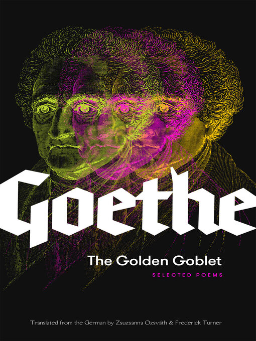 Title details for The Golden Goblet by Johann Wolfgang von Goethe - Available